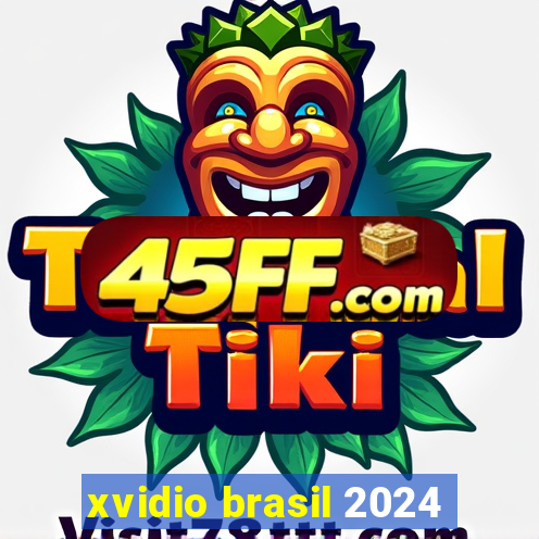 xvidio brasil 2024